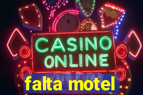 falta motel